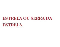 Cheeses of the world - Estrela ou Serra da Estrela